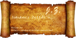Jakubecz Zoltán névjegykártya