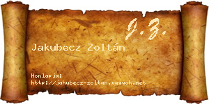 Jakubecz Zoltán névjegykártya